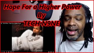 Tech N9ne - Hope For a Higher Power | MY REACTION |