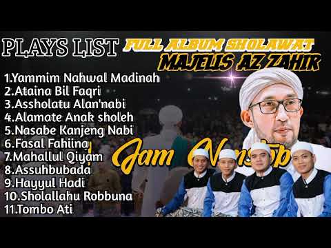 Full Album Sholawat Az Zahir terbaru,Audio Jernih!! Full Bass Glerr!!
