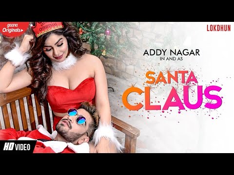 SANTA CLAUS : Addy Nagar (Official Video) | Kangna Sharma | New Hindi Songs