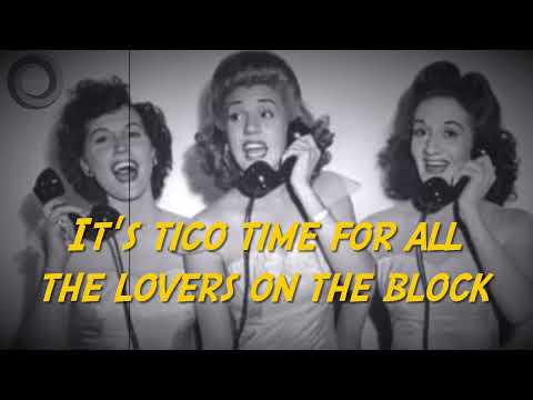 Tico Tico (1947) “The Andrews Sisters” - Lyrics