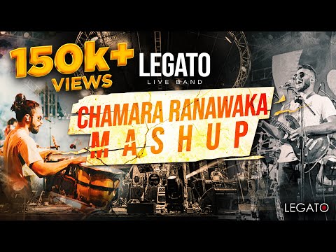 Chamara Ranawaka Mashup by LEGATO