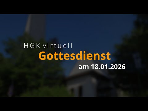 Gottesdienst-Livestream am 18.01.2026 aus der Heilig-Geist-Kirche