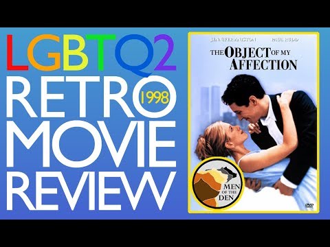 [02/10] LGBTQ2 RETRO MOVIE REVIEW / The Object Of My Affection