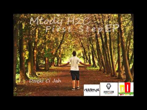 Młody H2C   Dzięki Ci Jah