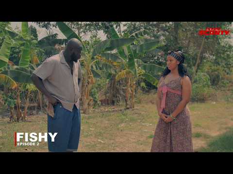 FISHY🔥🔥EPISODE 2 | AKABENEZER |ELLEN WHITE | OPOKU | PRECIOUS |ADAMS| MK | MR IDDI | ASANTEWAA | ADU