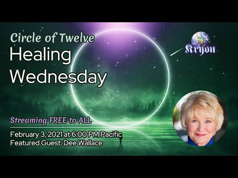 Kryon Healing Wednesday 021 FEB FREE REPLAY - Wallace