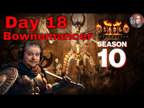 D2R S10 - Day 18, Bownemancer Today? (New Character!)