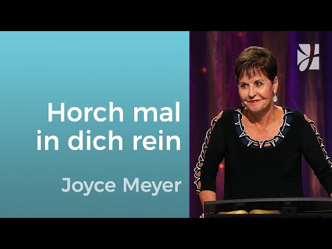 REINGEFÜHLT: Was geht in deinem Herzen vor ❤️ ? – Joyce Meyer – Gott begegnen