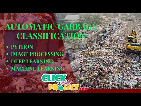 Python Image Processing Project Automatic Garbage Classification Clickmyproject