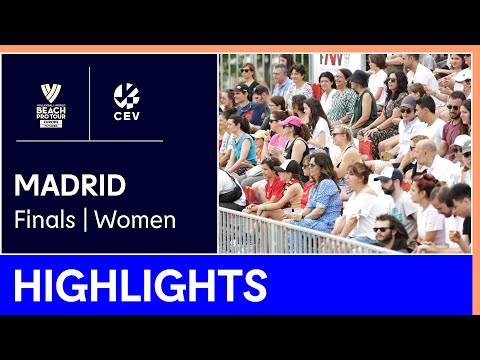 Highlights | 2022 Volleyball World Beach Pro Tour Futures | Madrid W | Finals