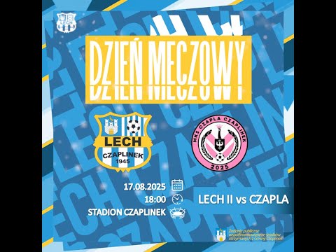 Historyczne derby Czaplinka: Lech II Czaplinek - Czapla Czaplinek 17.08.2025