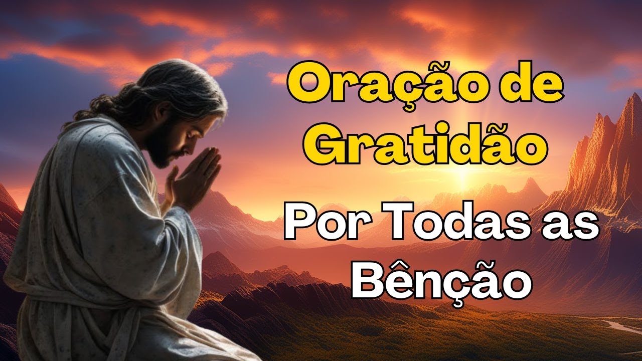O Poder da Gratidão: Oração Diária para Agradecer