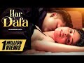 Har Dafa | Sampreet Dutta | Romantic Video | Romantic Song | Hot Romantic Video |Love Song | Romance
