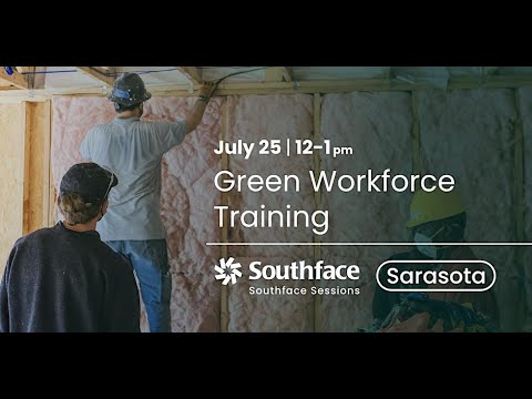 Southface Sessions: Sarasota — Green Workforce Training
