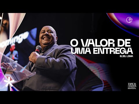 O valor de uma entrega | Eliel Lima