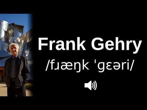 🇨🇦 How to pronounce Frank Gehry (CORRECTLY!)