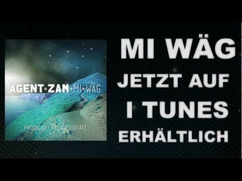 Agent Zam - Mi Wäg feat. Questbeatz (Official Video)