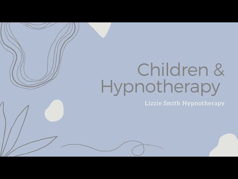 Children and Hypnotherapy