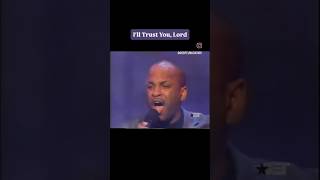 I'll Trust You, Lord - Donnie McClurkin