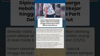 HEBOH Rekaman Polisi Dikejar hingga Didorong ke Parit Dekat Polda Sumut Viral di Medsos