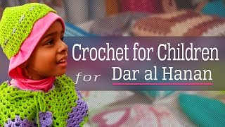 Crochet for Children of Dar al Hanan