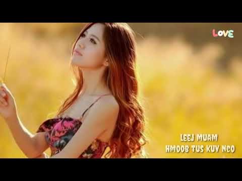 Leej Muam Hmoob Tus Kuv Nco_Tsom Xyooj-"♡♡