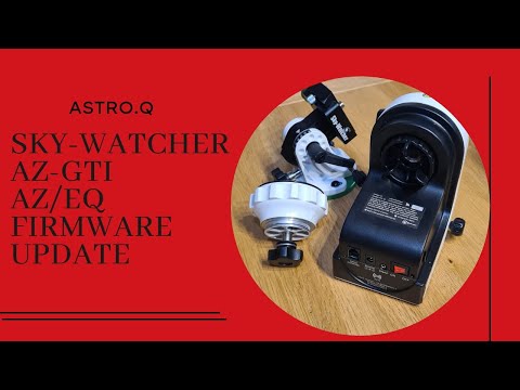 Sky-Watcher AZGTi Mount with dual mode AZ/EQ Firmware Update #skywatcher #howto #astroadvice