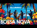 Bossa Nova Samba Style Soft Brazilian Sounds For Good Mood Background Music