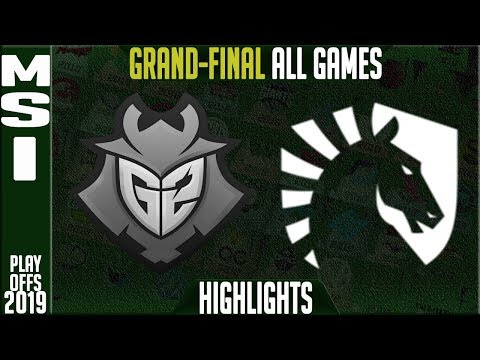 G2 vs TL Highlights ALL GAMES | MSI 2019 Grand-final Day 8 | G2 Esports vs Team Liquid