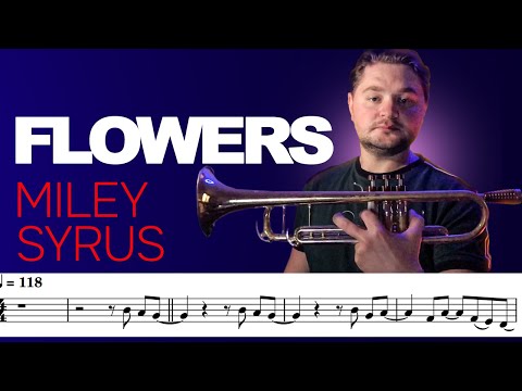 Trumpet Rendition of 'Flowers' by Miley Cyrus