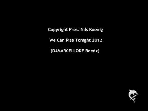 Copyright Pres. Nils Koenig - We Can Rise Tonight 2012