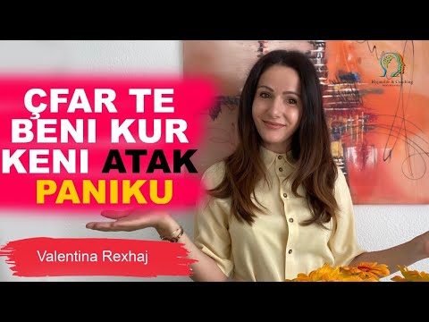 Çfar të bëni kur keni atak paniku ? - Valentina Rexhaj
