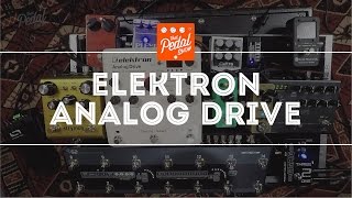 Elektron Analog Drive – 8 Drive Pedals In One Box: What Do We Think?