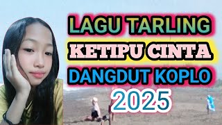 Download lagu TARLING SONG KETIPU LOVE DANGDUT KOPLO mp3 Download lagu TARLING SONG KETIPU LOVE DANGDUT KOPLO mp3