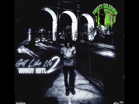 Wowdy HBTL - Damage (feat. Sha Ek, COE Wiki & 150 Maine) [Get Like Us 2]