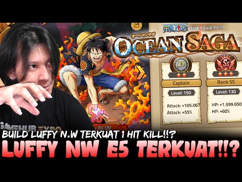 Build Luffy N.W Terkuat 1 Hit Kill!!? Line Up Tanpa Dofflamingo & Sabo!! - Ocean Saga Mobile