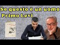 Primo Levi, Se questo è un uomo: Spiegazione