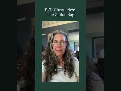 9/11 Chronicles: The Ziploc Bag