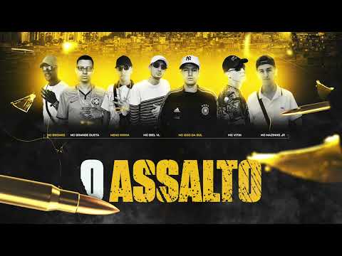 SET O ASSALTO-MC Vitin MC Bronks,  MC BIEL VL , Mc Mazinho jr,  Meno kinha, Dog da sul, Grande Gusta