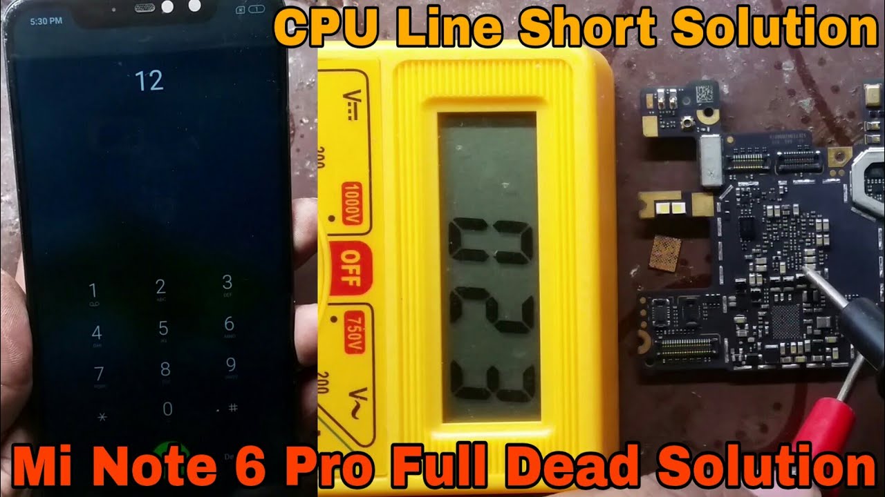 Mi note 6 Pro Dead Problem Solution | CPU Line Short Problem Solution
