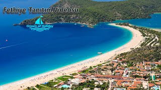 preview picture of video 'Fethiye Tanıtım Videosu | Dream Of Holiday'