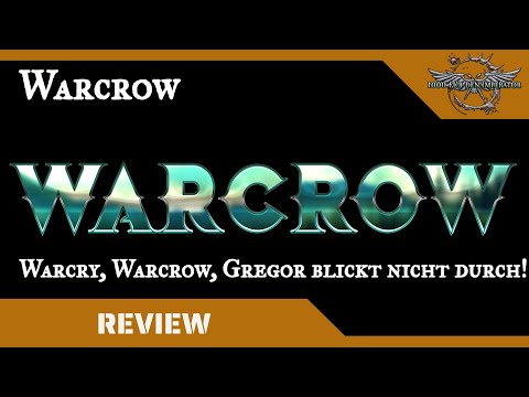 Jenseits des Warp - Ein Ersteindruck zu Warcrow