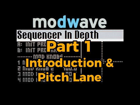 Korg Modwave Sequencer In Depth - Part 1: Introduction and Pitch Lane