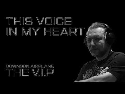 THE V.I.P™ - THIS VOICE IN MY HEART © 2017 THE V.I.P™ (Official Lyric Video)