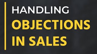 Overcome Sales Obstacles And Close the Sale: With Product Examples