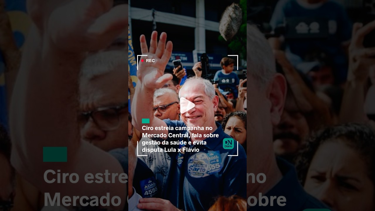 Imagem da notícia Ciro estreia campanha no Mercado Central, fala sobre gestão da saúde e evita disputa Lula x Flávio