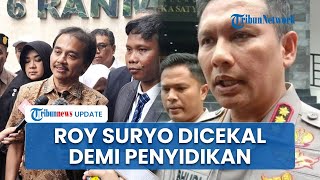 Alasan Polda Metro Jaya Cekal Roy Suryo Cs ke Luar Negeri seusai Jadi Tersangka Kasus Ijazah Jokowi
