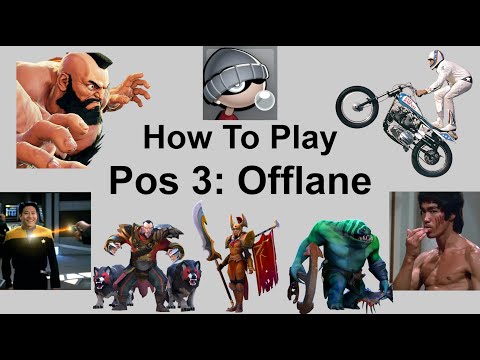 How To Play Pos 3: Offlane