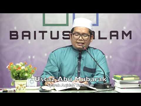 20200127 Ustaz Abu Mubarak : Syarah Aqidah Tahawiah