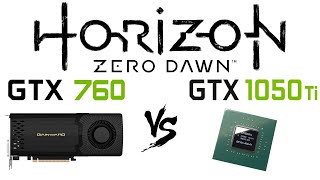 GTX 760 vs GTX 1050 Ti in Horizon Zero Dawn - Ultra settings